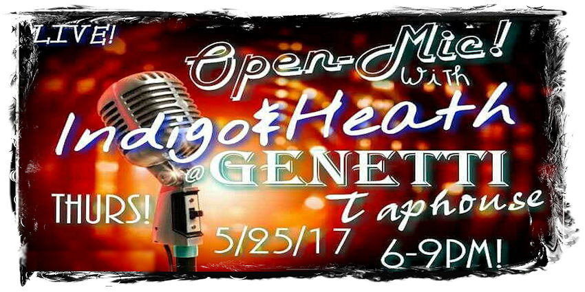 Open Mic Night with Indigo and Heath - 5-25-17 Genetti Taphouse